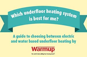 Warmup underfloor heating.